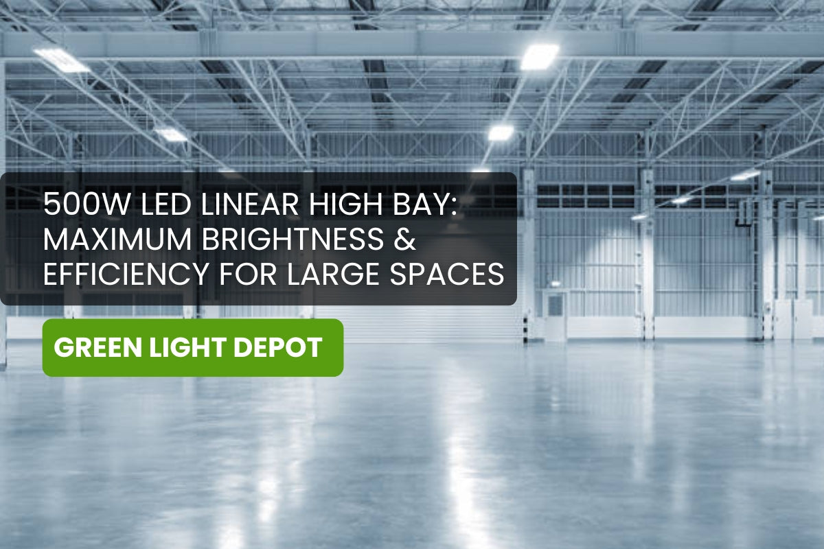 Unleash Maximum Illumination with 500W LED Linear High Bay: Power and Efficiency for Huge Spaces