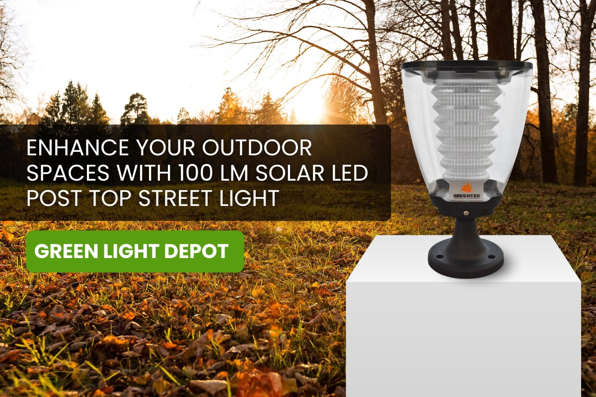 Enhance Your Outdoor Spaces with 100 Lm Solar LED Post Top Street Lights LED lights technology