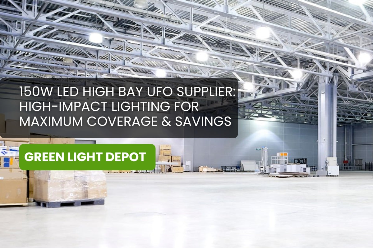 150W LED High Bay UFO Supplier: High-Impact Lighting for Maximum Coverage and Savings