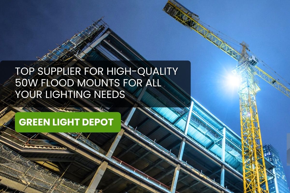 Top Supplier for High-Quality 50W Flood Mounts for All Your Lighting Needs