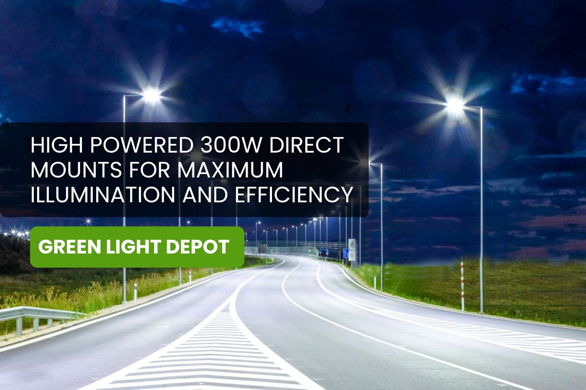 High-Powered 300W Direct Mounts for Maximum Illumination and Efficiency