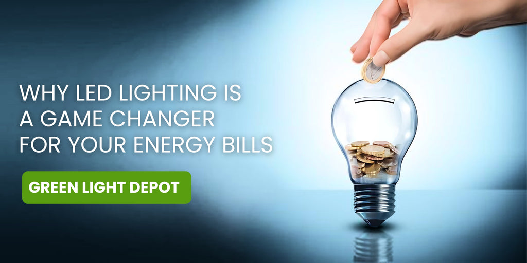 Why LED Lighting is a Game-Changer for Your Energy Bills