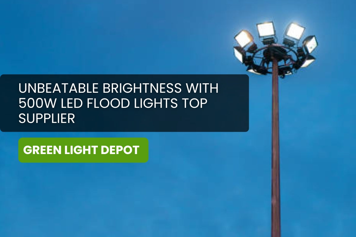 Unbeatable Brightness with 500W LED Flood Lights Top Supplier