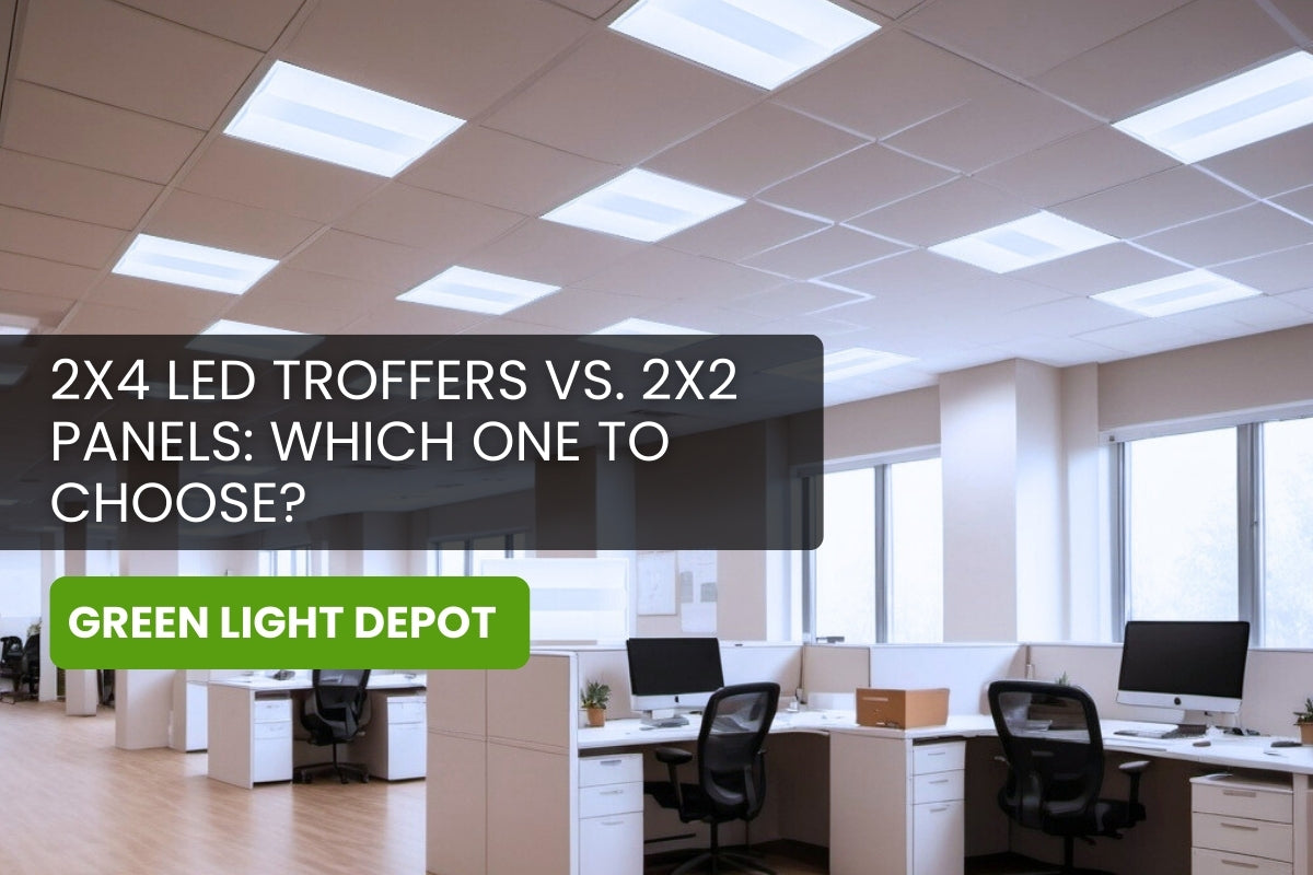Choosing the Right Fixture: Benefits of 2x4 LED Troffer vs. 2x2 LED Panel Lights
