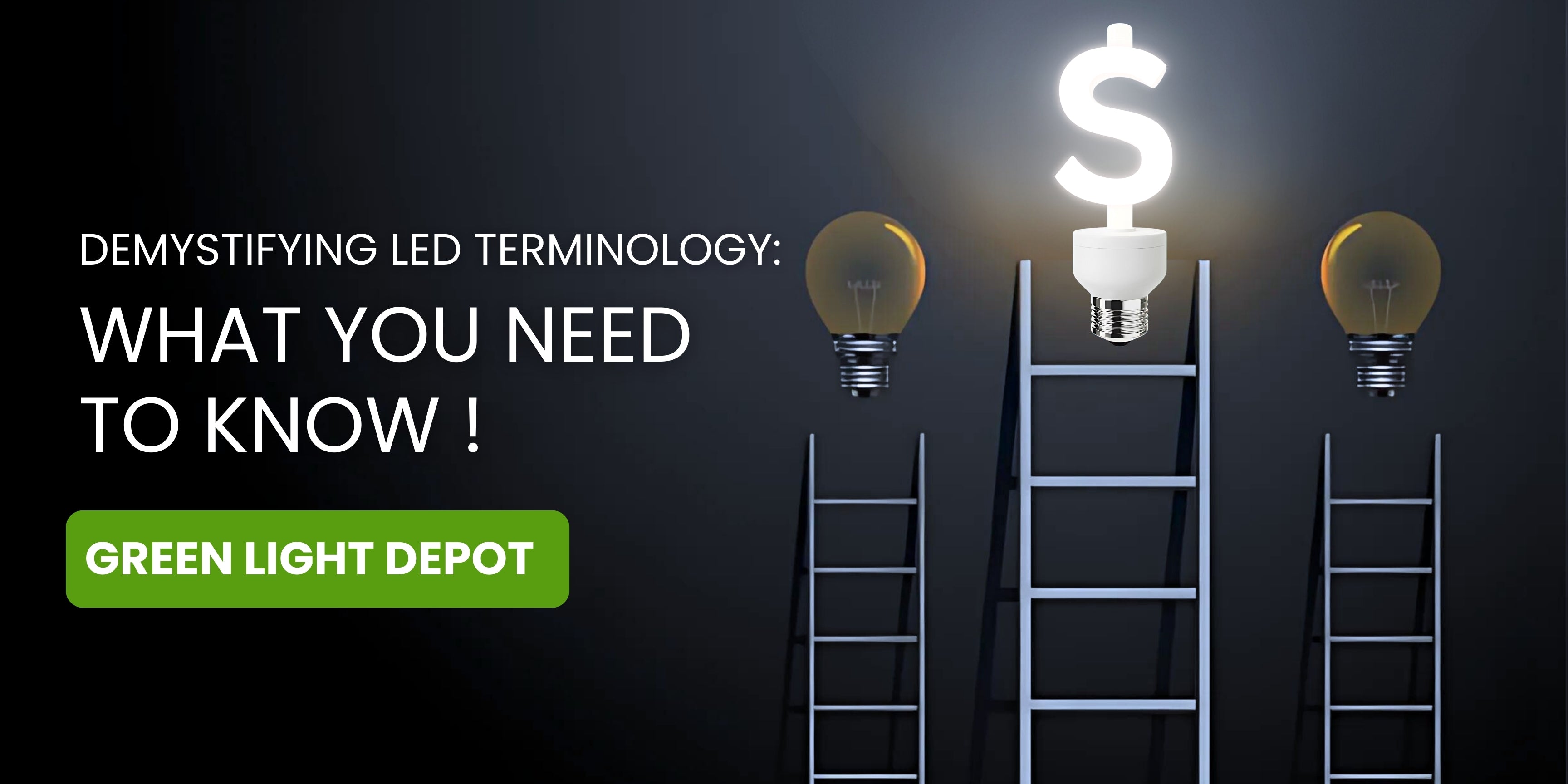 Demystifying LED Terminology: What You Need to Know